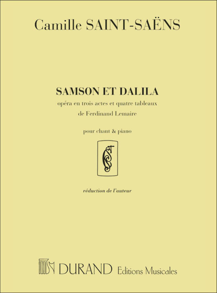 Samson et Dalila Op.47 Vocal Score .Saint-Saëns
